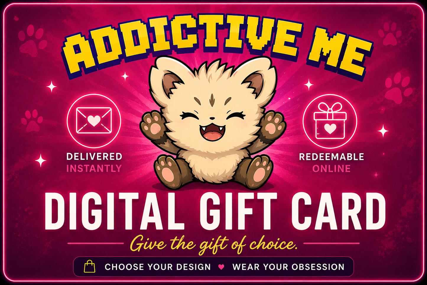 Addictive Me Digital Gift Card